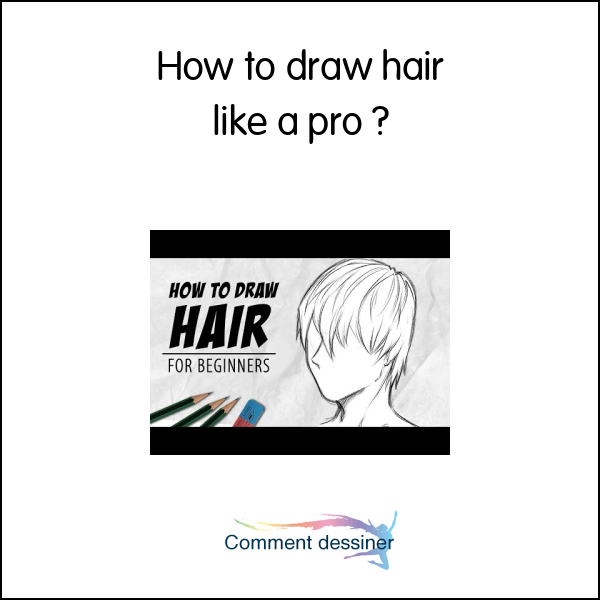 How to draw hair like a pro